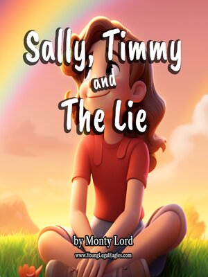 cover image of Sally, Timmy and the Lie